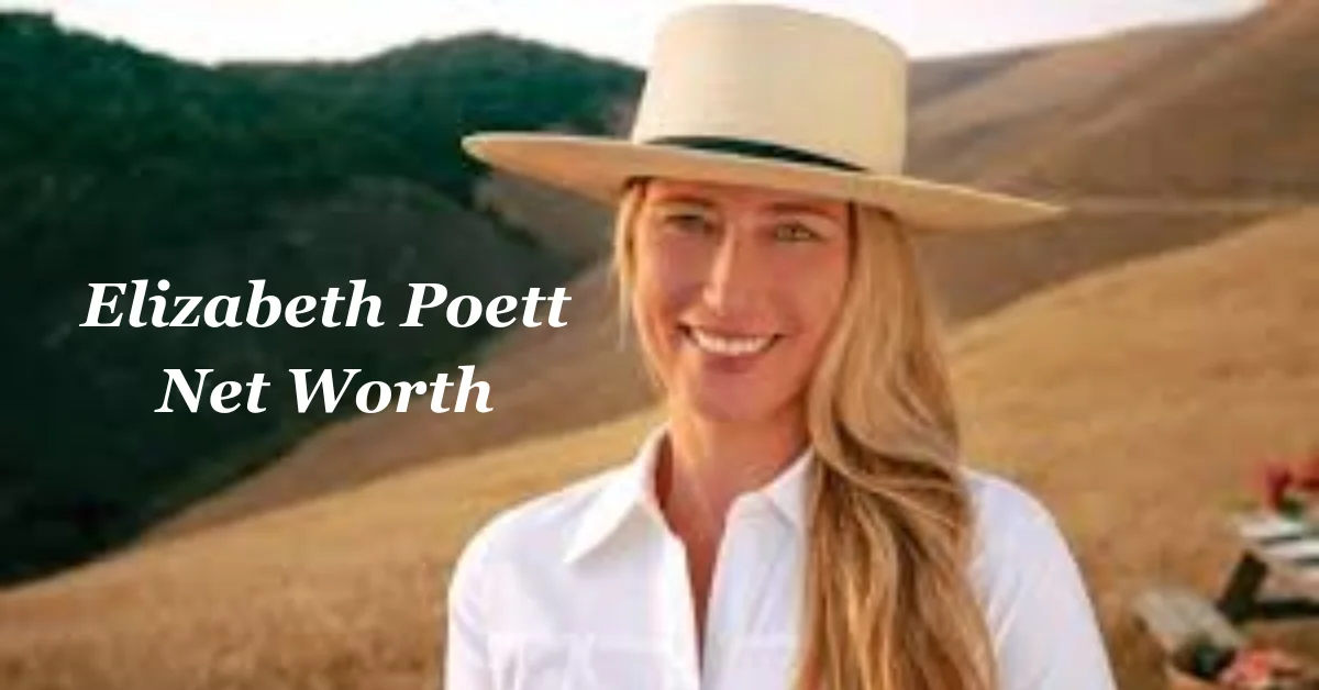 Elizabeth Poett Net Worth: Champion of Sustainable Ranching and Culinary Excellence